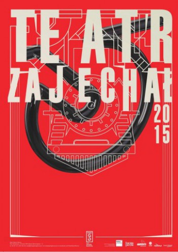 Teatr Zajechał 2015- plakat