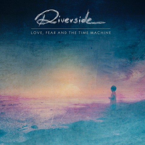 Riverside-Love-Fear-And-The-Time-Machine