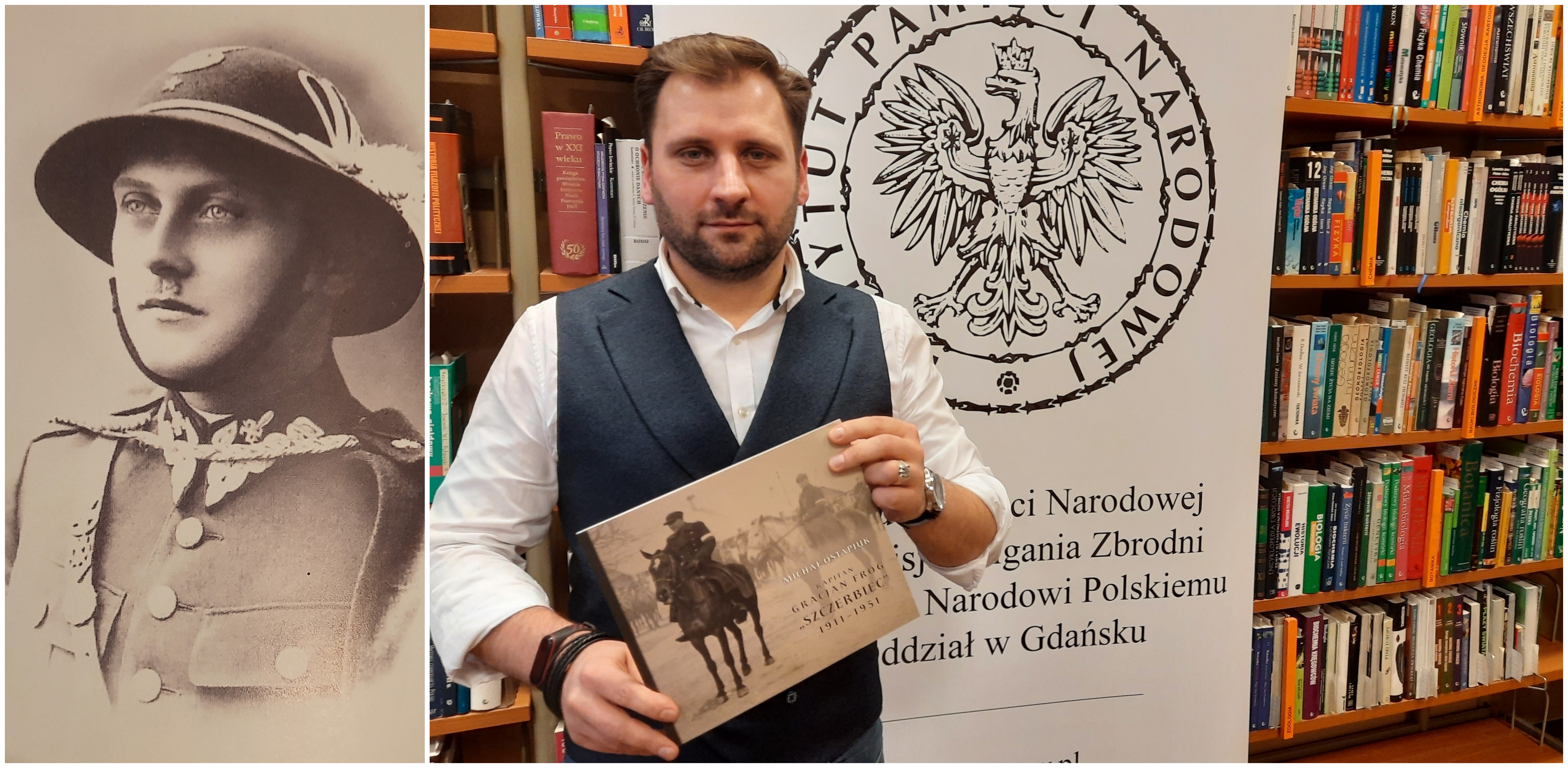 (Fot. zasoby Michała Ostapiuka/Andrzej Urbański) Na zdjęciach: Podporucznik Fróg w mundurze paradnym 2 pułku Strzelców Podhalańskich oraz Michał Ostapiuk ze swoją najnowszą publikacją o „Szczerbcu"