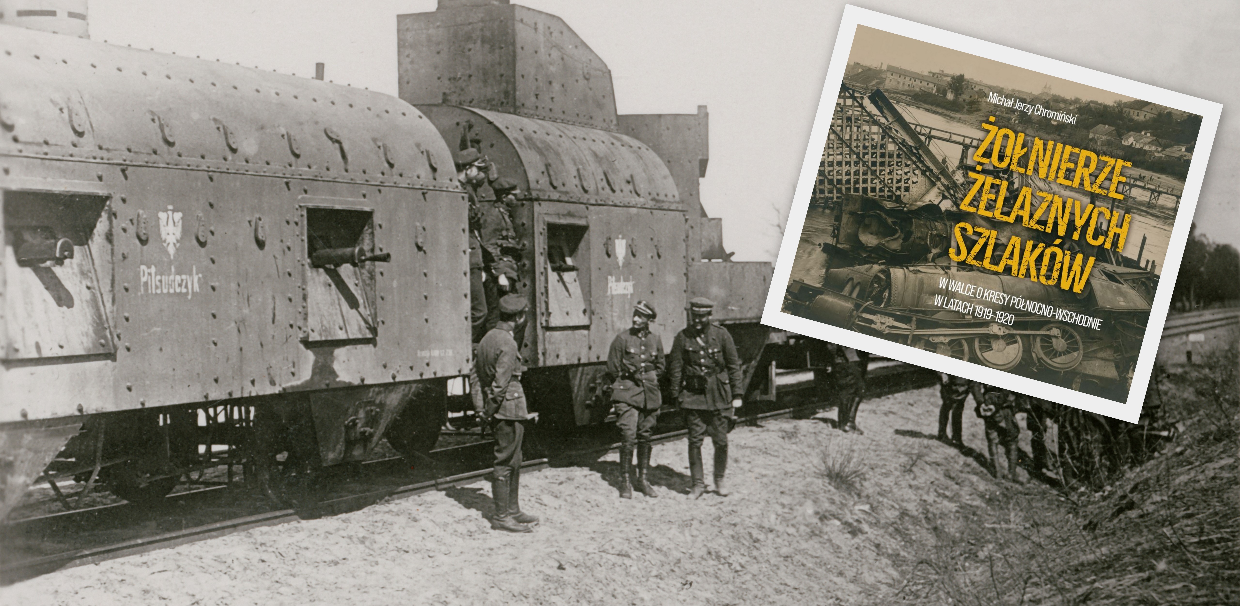 Na zdjęciu z 1919 roku wagon artyleryjski i wagon z ciężkimi karabinami maszynowymi Pociągu Pancernego nr 1 "Piłsudczyk" (fot. z zasobów Wojskowego Biura Historycznego)