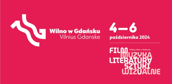 Wilno W Gda sku 2024 Vilnius Gdanske 2024 Mi dzy Neris A Mot aw 