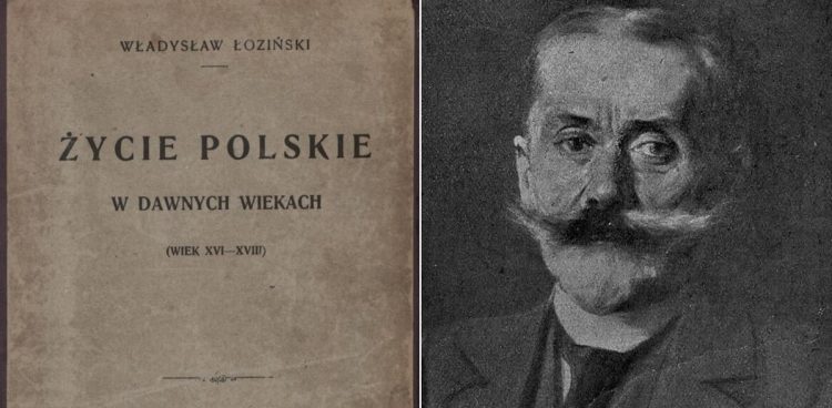 Władysław Łoziński "Życie polskie w dawnych wiekach" (fot. Wikimedia Commons)