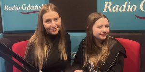 Michalina i Hania Drewniak (fot. Radio Gdańsk/Joanna Merecka-Łotysz)