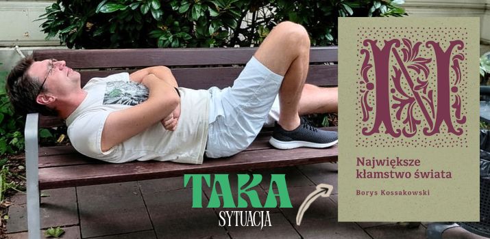 Książka "największe kłamstwo świata", w tle Borys Kossakowski na ławce
