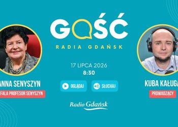 Grafika zapowiadająca audycję „Gość Radia Gdańsk” na turkusowym tle z białymi i żółtymi elementami. W lewej części, w okrągłym kadrze, znajduje się zdjęcie Joanny Senyszyn, podpisane jej imieniem i nazwiskiem oraz nazwą formacji „Nowa Fala Profesor Senyszyn”. W prawej części, również w okrągłym kadrze, widnieje portret prowadzącego Kuby Kaługi w słuchawkach. Pośrodku umieszczono logotyp audycji „Gość Radia Gdańsk”, datę i godzinę emisji: „17 LIPCA 2026 8:30”, przyciski „OGLĄDAJ” i „SŁUCHAJ” oraz logo Radia Gdańsk na dole strony