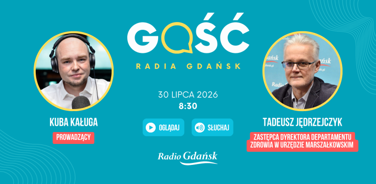 Zapowiedź gościa Radia Gdańsk, Tadeusza Jędrzejczyka
