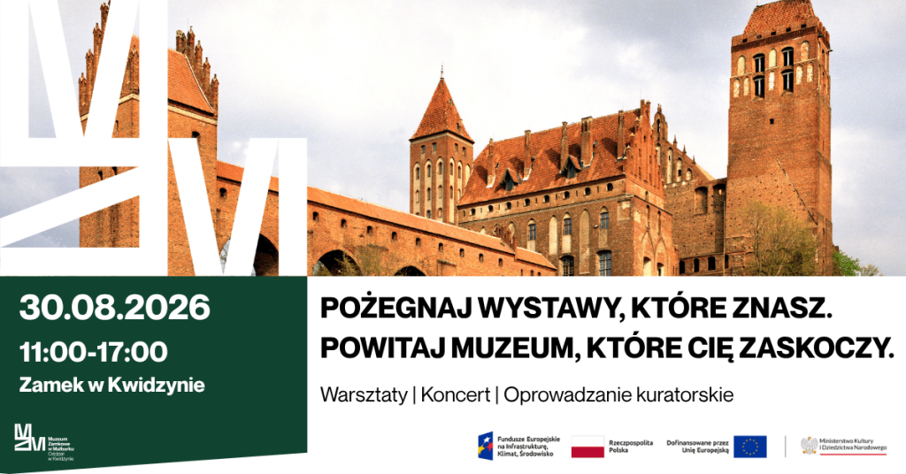 30 sierpnia odbędzie się wyjątkowe pożegnanie Zamku w Kwidzynie przed jego wielką przemianą